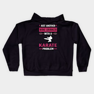 Wine Drinker Karate Kids Hoodie